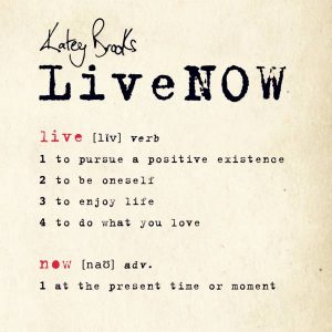 LIVE NOW - Katey Brooks